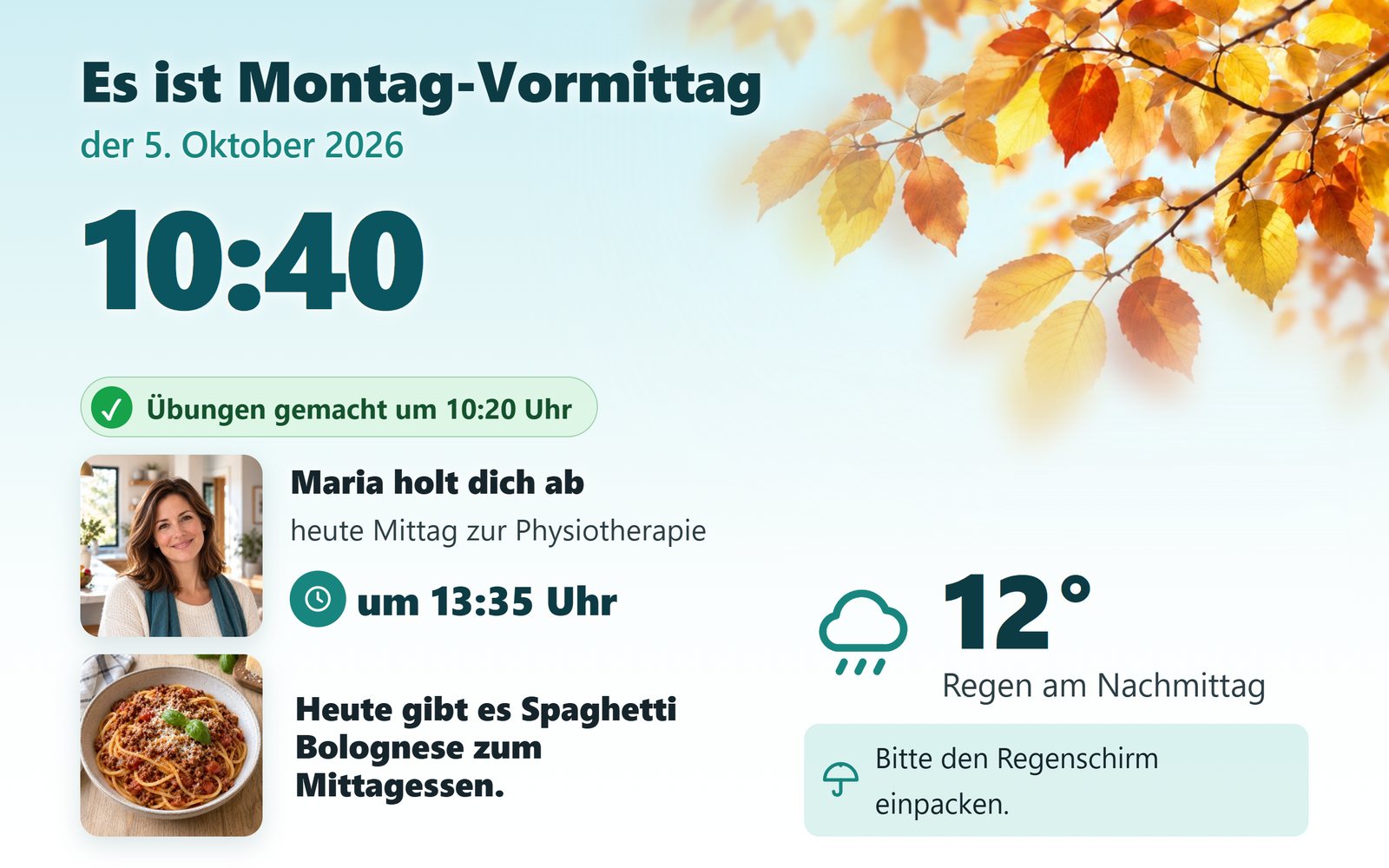 Herbst: „Es ist Montag-Vormittag“, Spaghetti zum Mittagessen, Regen mit Hinweis auf den Schirm